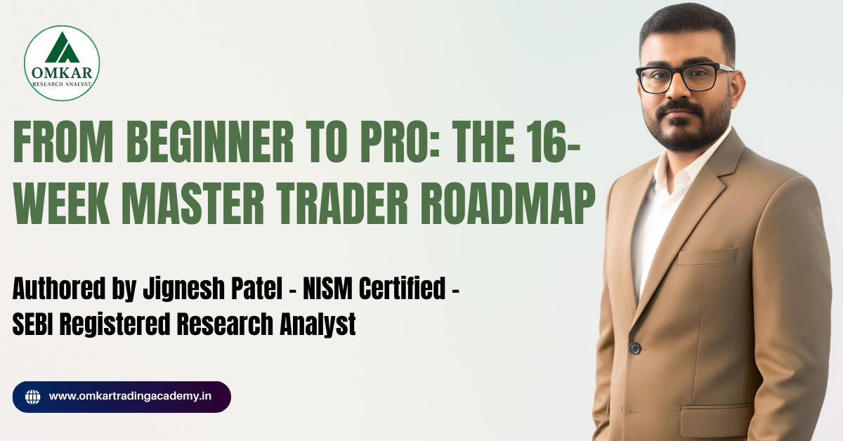 From Beginner to Pro: The 16-Week Master Trader Roadmap
