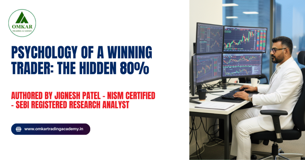Psychology of a Winning Trader: The Hidden 80%